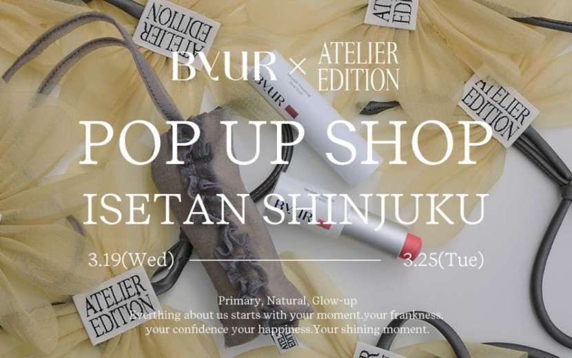 ByUR×Atelier Edition ポップアップショップ